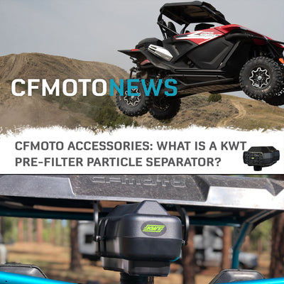 CFMOTO ACCESSORIES: WHAT IS A KWT PRE-FILTER PARTICLE SEPARATOR?