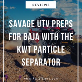 Savage UTV overview of the KWT K2 Particle Separator | How does it work?